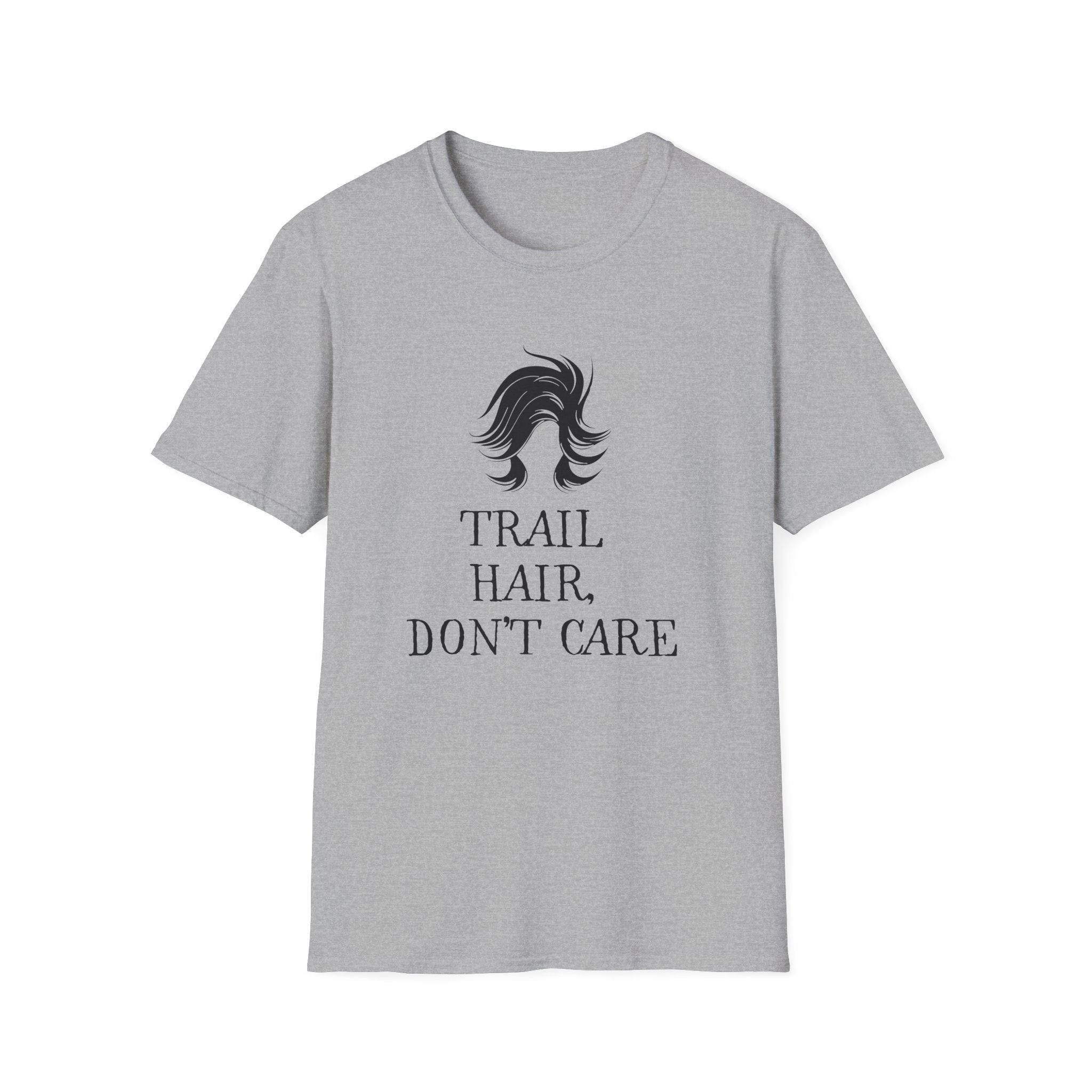Trail Hair Don't Care T-Shirt — Casual Outdoor Hiking Tee