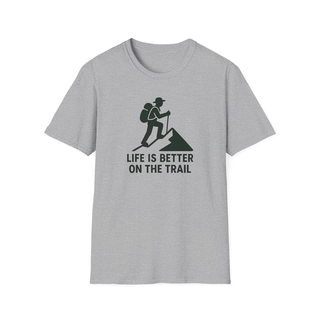 Hiking T-Shirt – “Life Is Better on the Trail” Outdoor Adventure Tee
