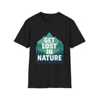 Get Lost in Nature T-Shirt — Outdoor Adventure Graphic Tee