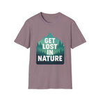 Get Lost in Nature T-Shirt — Outdoor Adventure Graphic Tee