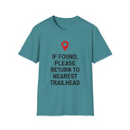 If Found Please Return To Nearest Trailhead T-Shirt