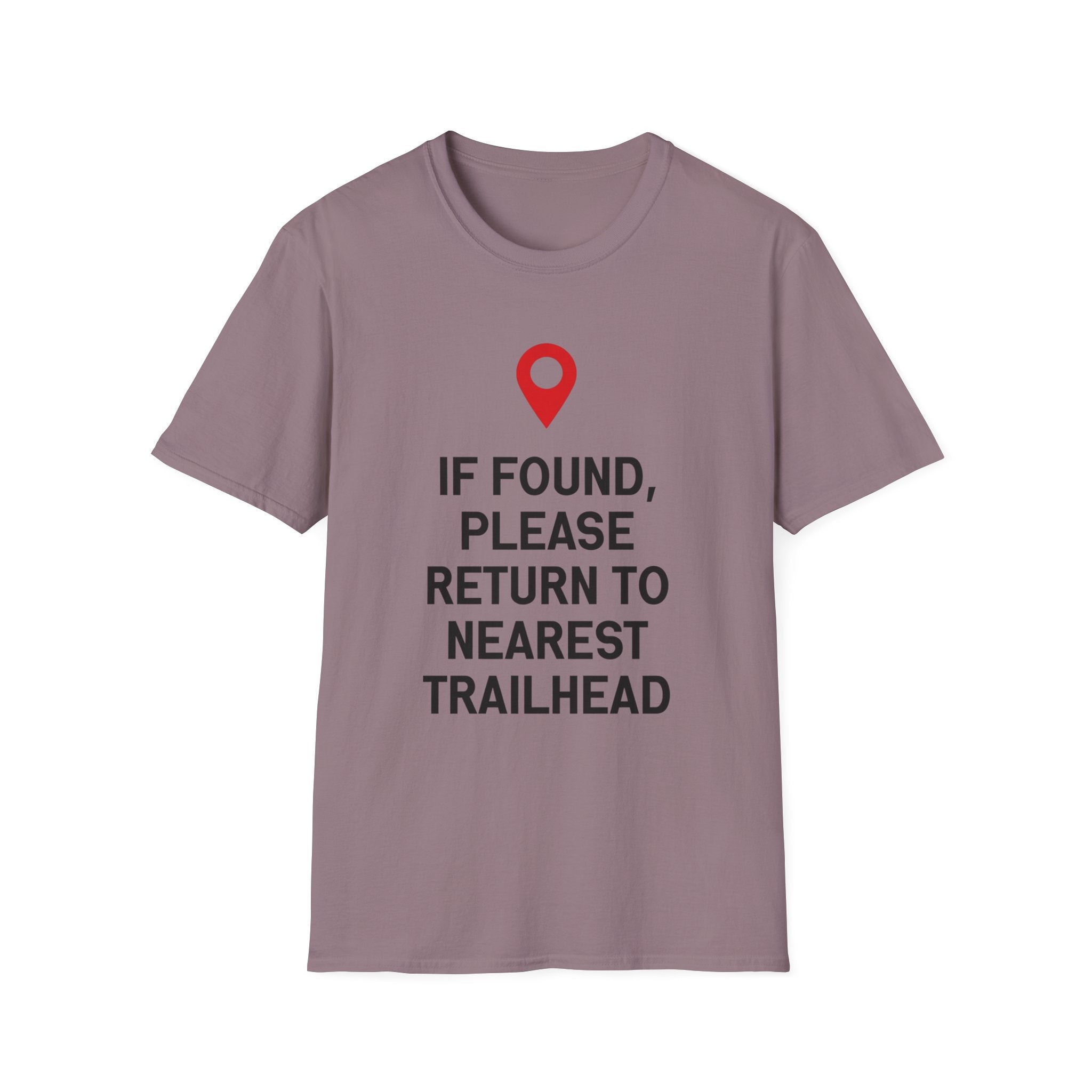 If Found Please Return To Nearest Trailhead T-Shirt
