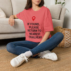 If Found Please Return To Nearest Trailhead T-Shirt