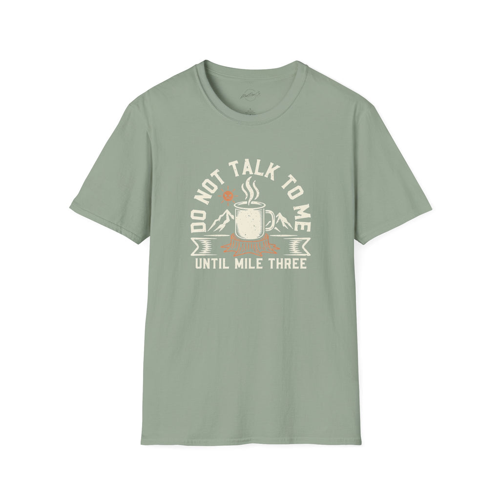 T-Shirt - Do Not Talk To Me Until Mile Three Running Coffee Funny Graphic Tee