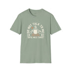 T-Shirt - Do Not Talk To Me Until Mile Three Running Coffee Funny Graphic Tee