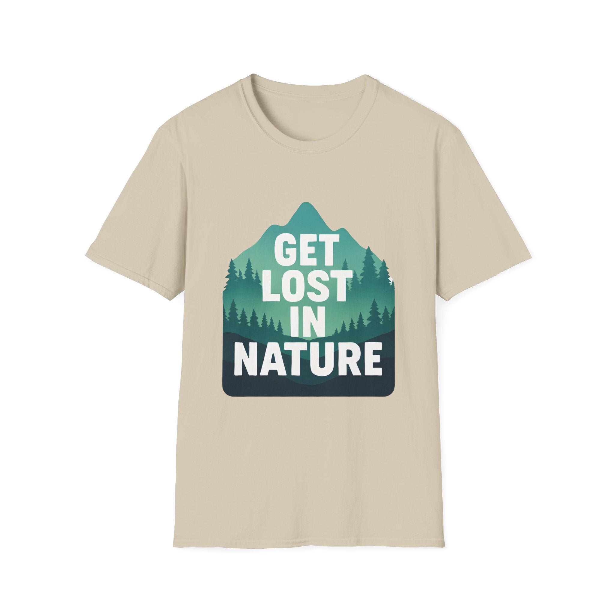 Get Lost in Nature T-Shirt — Outdoor Adventure Graphic Tee