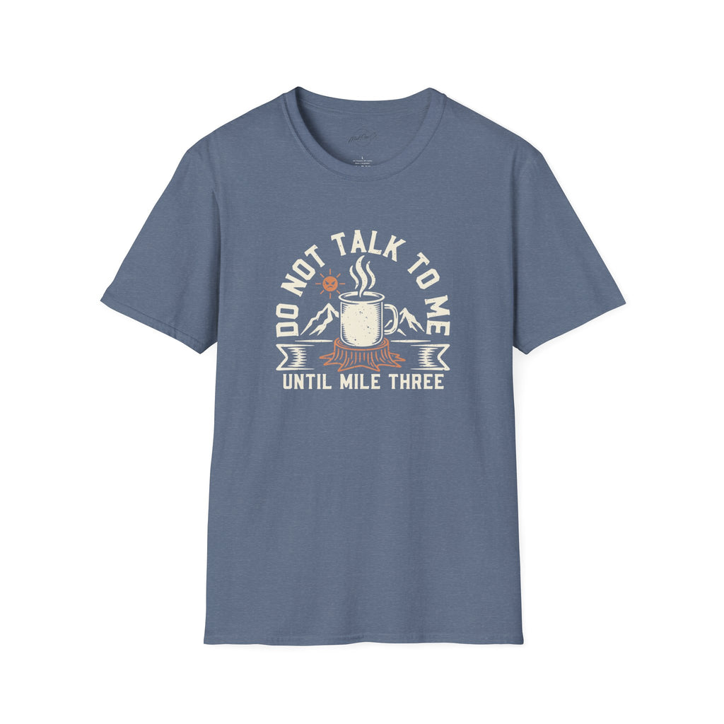 T-Shirt - Do Not Talk To Me Until Mile Three Running Coffee Funny Graphic Tee
