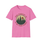 The Forest Is My Sanctuary T-Shirt