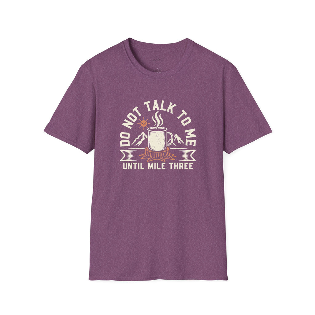 T-Shirt - Do Not Talk To Me Until Mile Three Running Coffee Funny Graphic Tee