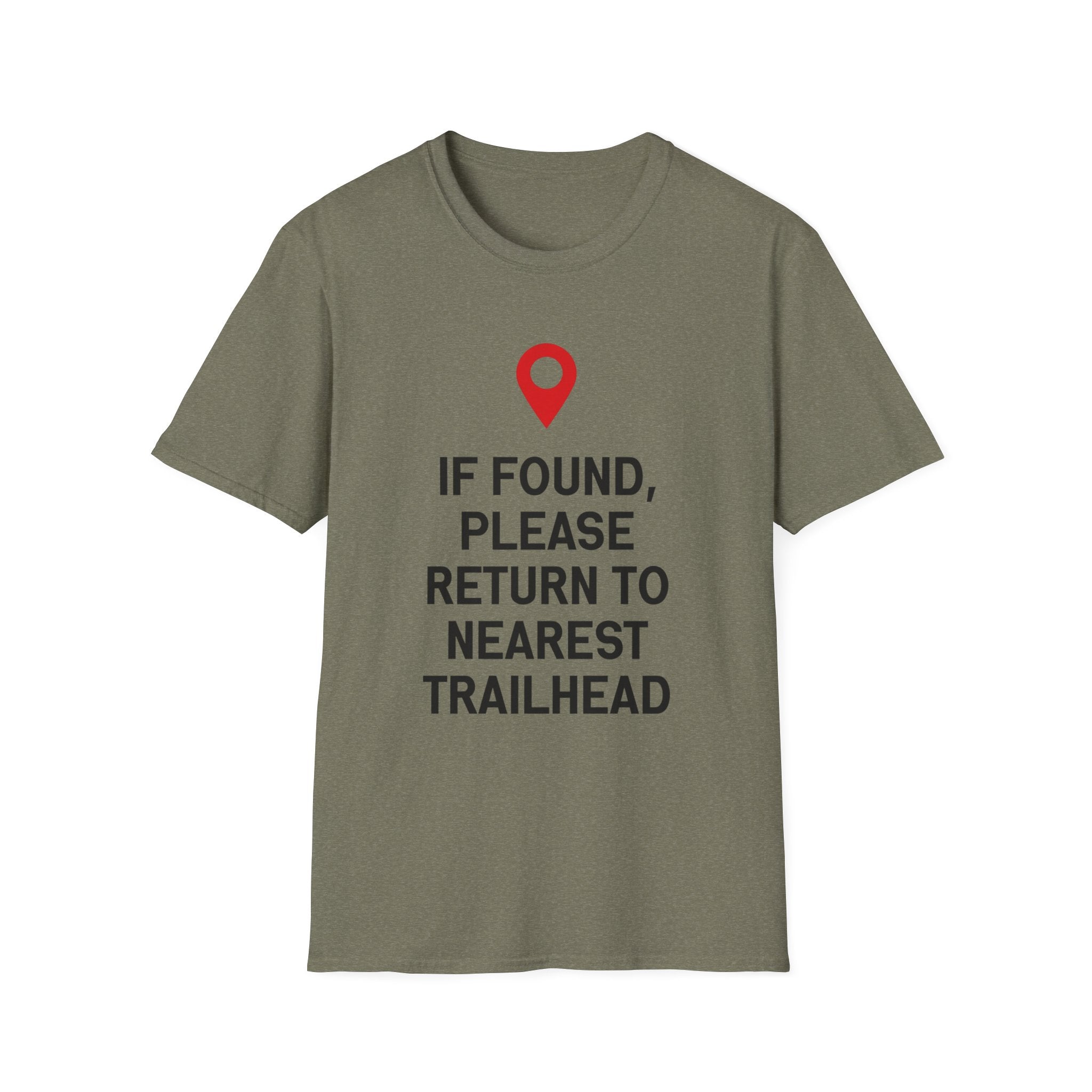 If Found Please Return To Nearest Trailhead T-Shirt