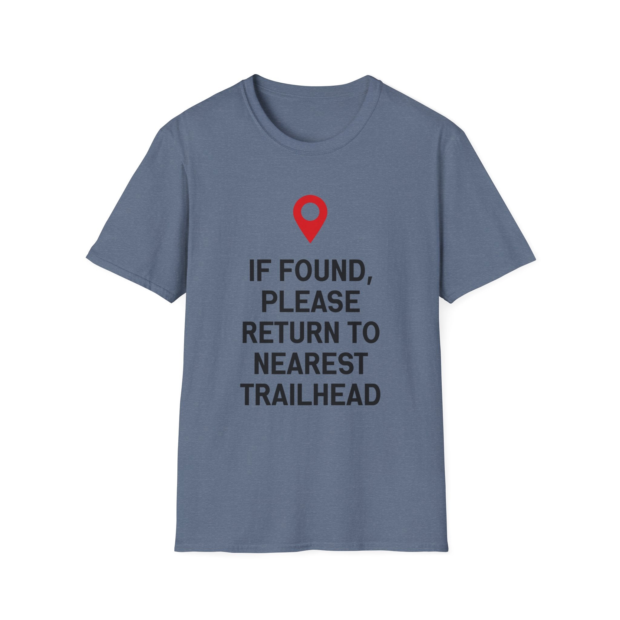 If Found Please Return To Nearest Trailhead T-Shirt