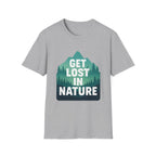 Get Lost in Nature T-Shirt — Outdoor Adventure Graphic Tee