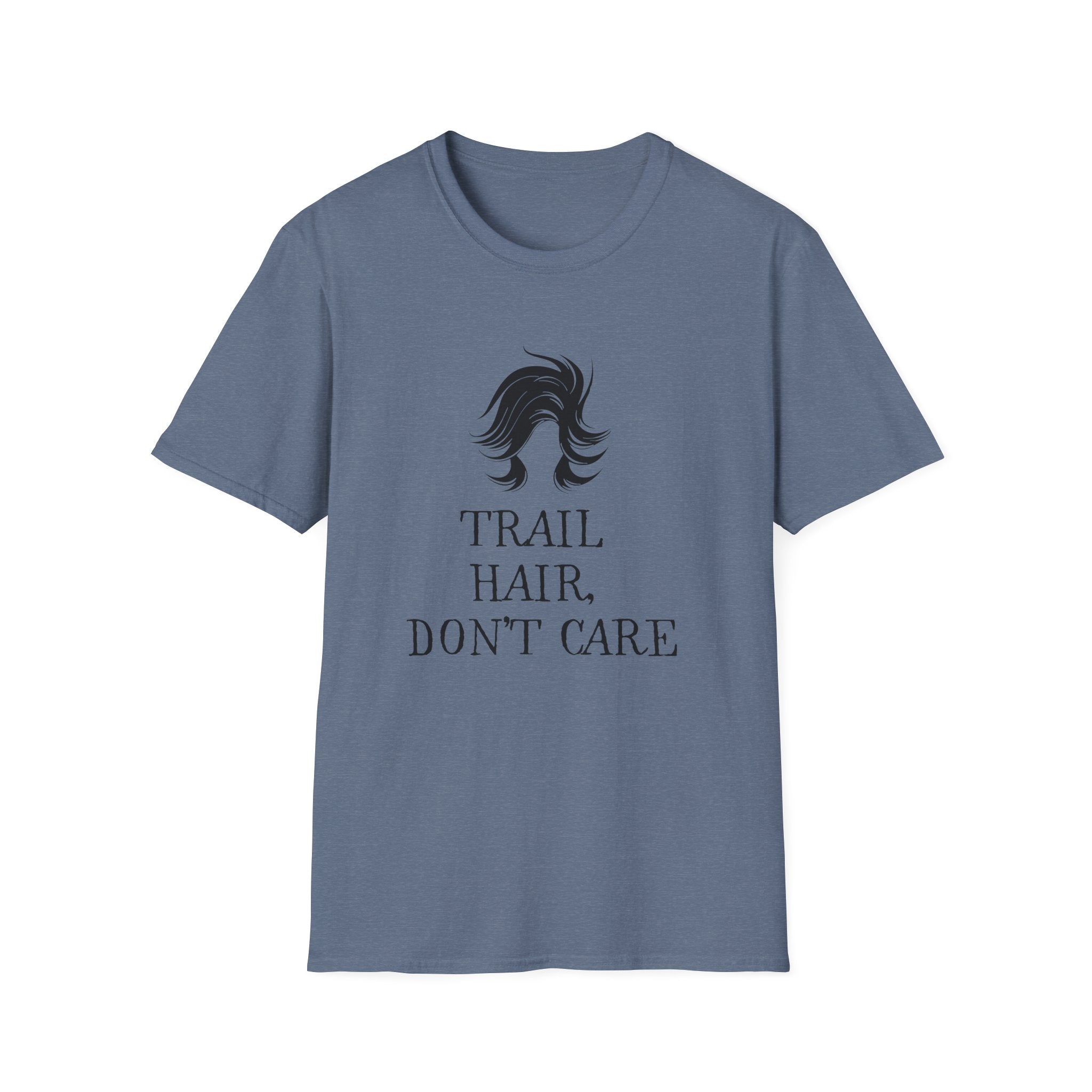 Trail Hair Don't Care T-Shirt — Casual Outdoor Hiking Tee