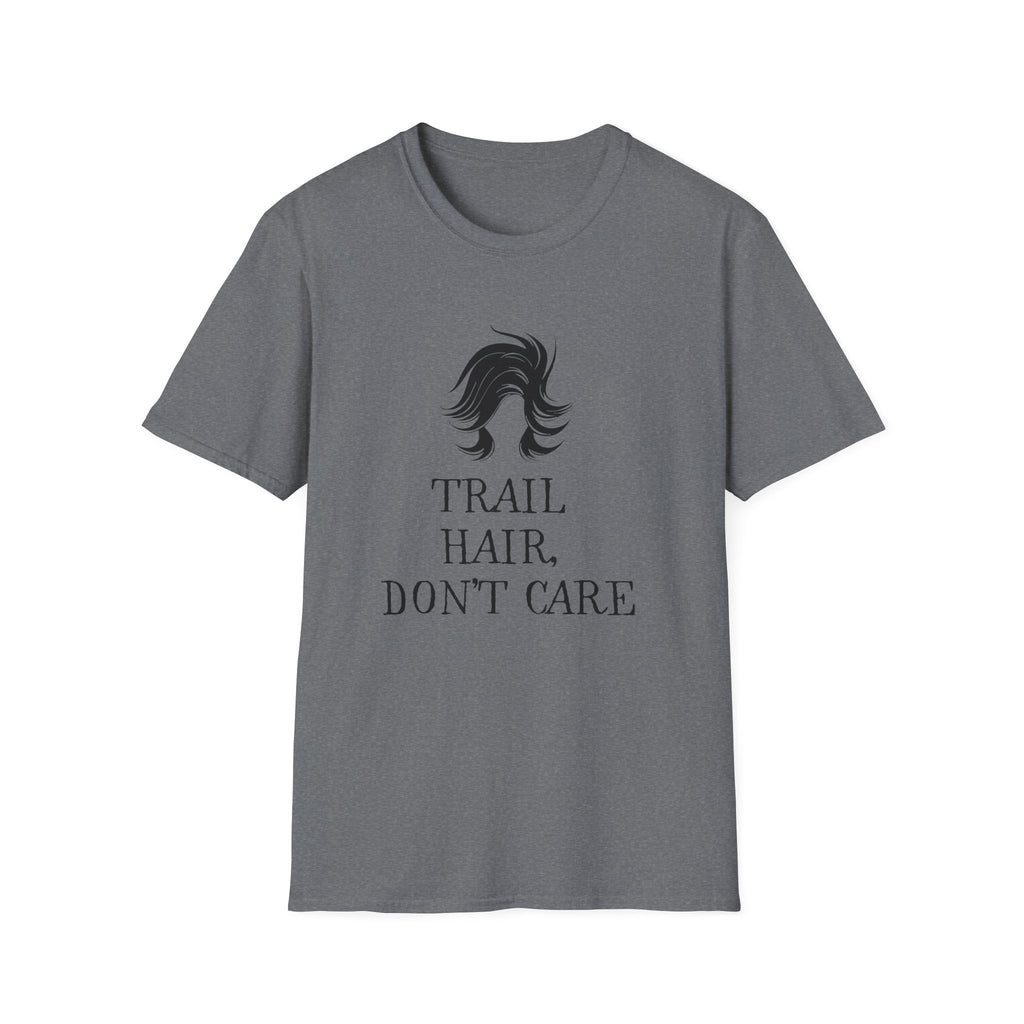 Trail Hair Don't Care T-Shirt — Casual Outdoor Hiking Tee