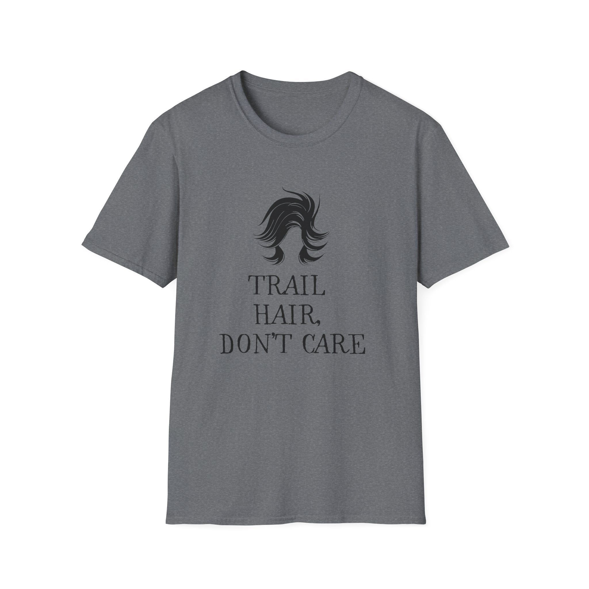 Trail Hair Don't Care T-Shirt — Casual Outdoor Hiking Tee