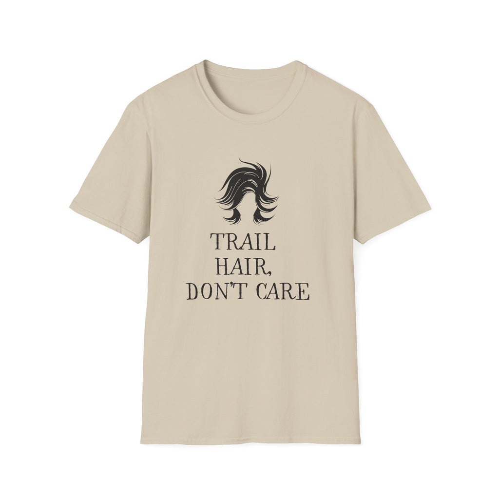 Trail Hair Don't Care T-Shirt — Casual Outdoor Hiking Tee