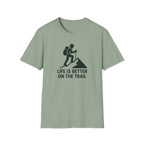 Hiking T-Shirt – “Life Is Better on the Trail” Outdoor Adventure Tee