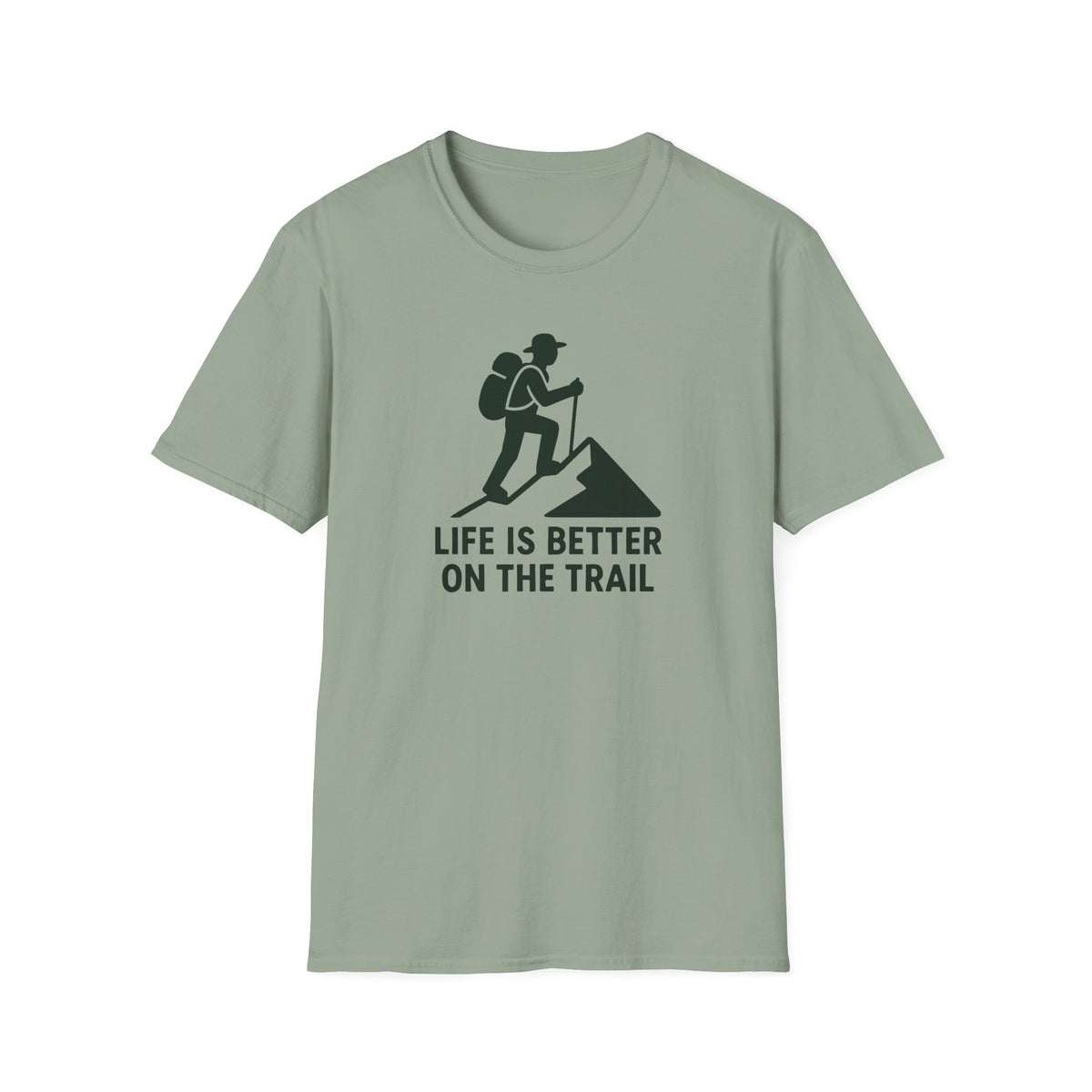 Hiking T-Shirt – “Life Is Better on the Trail” Outdoor Adventure Tee