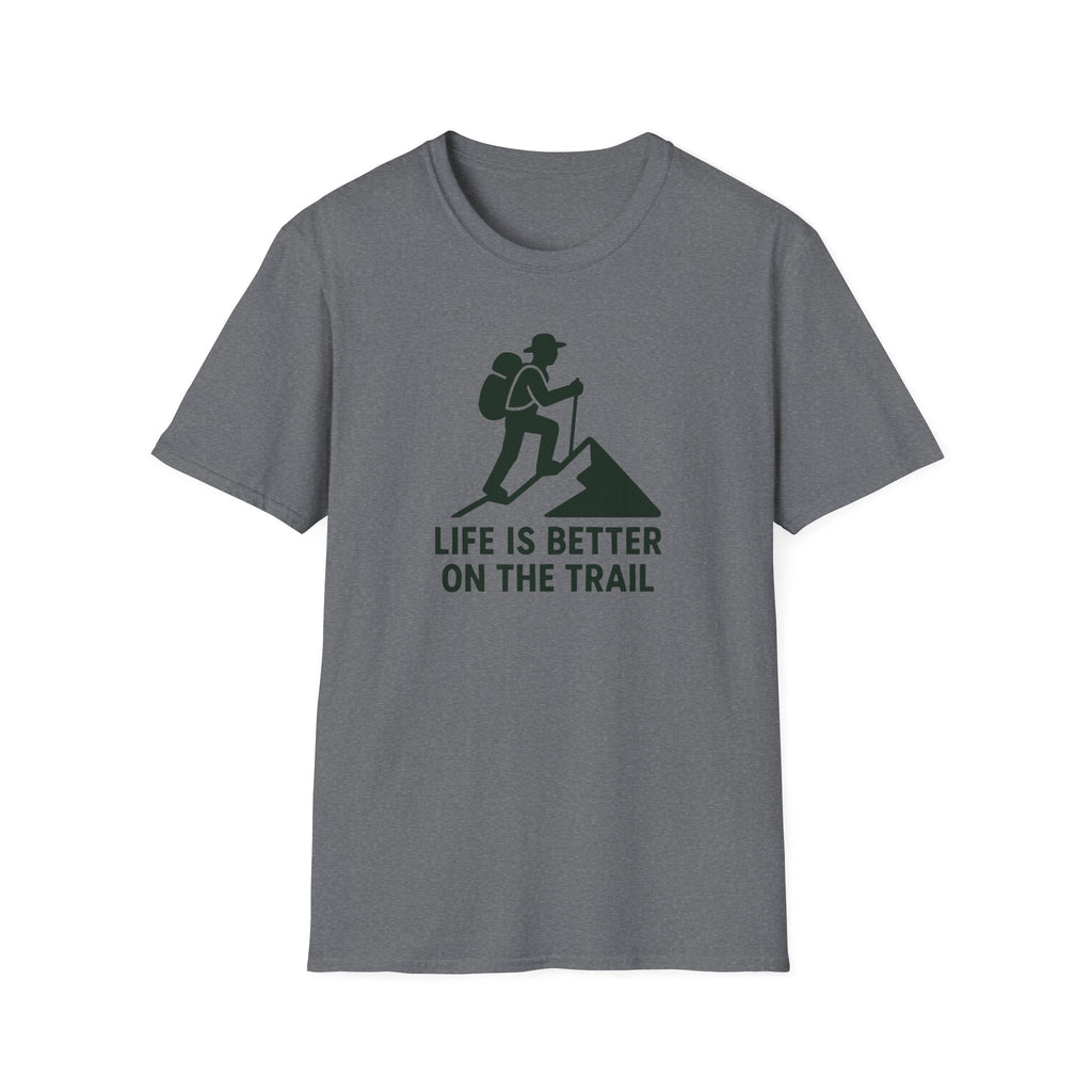 Hiking T-Shirt – “Life Is Better on the Trail” Outdoor Adventure Tee