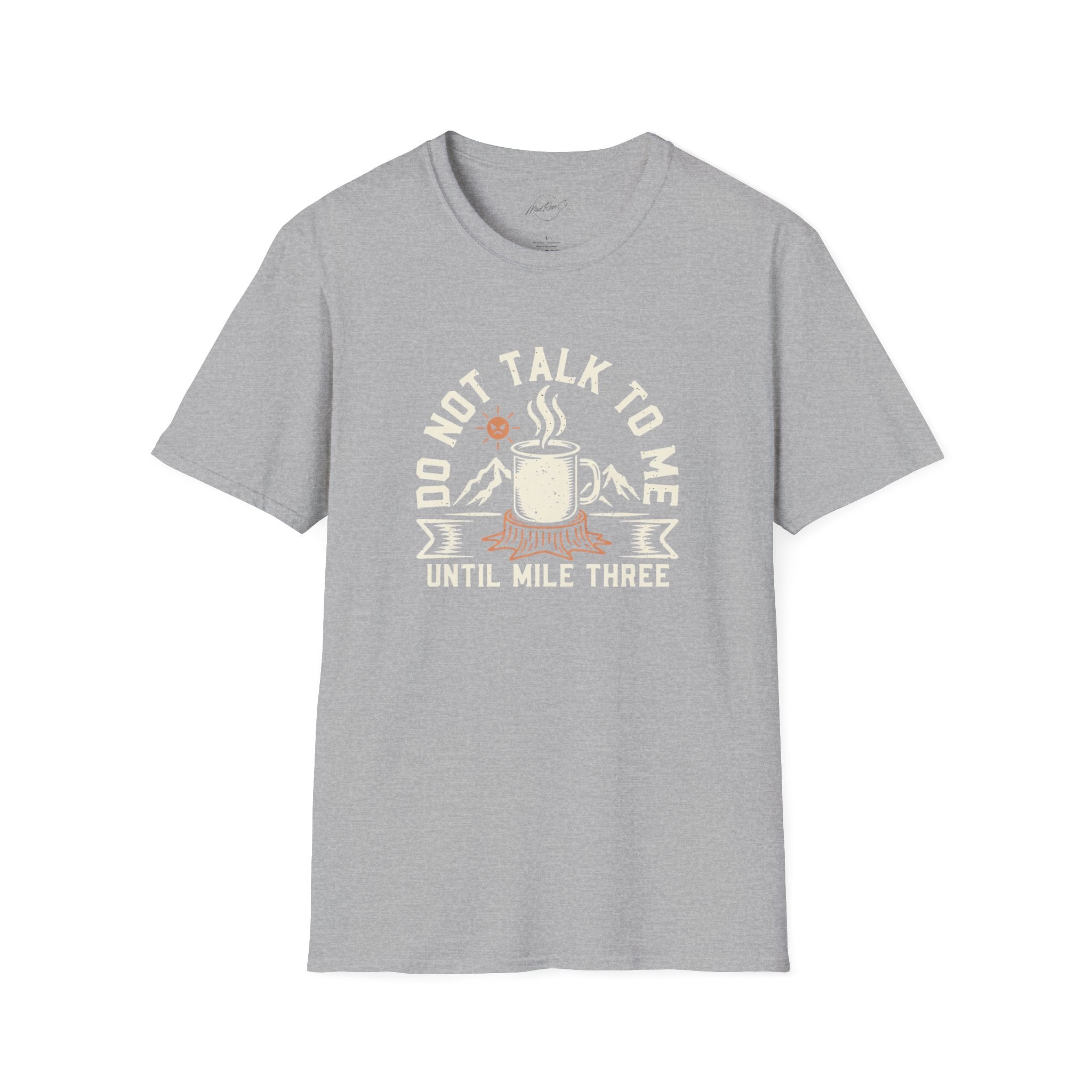 T-Shirt - Do Not Talk To Me Until Mile Three Running Coffee Funny Graphic Tee