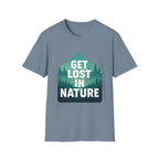 Get Lost in Nature T-Shirt — Outdoor Adventure Graphic Tee