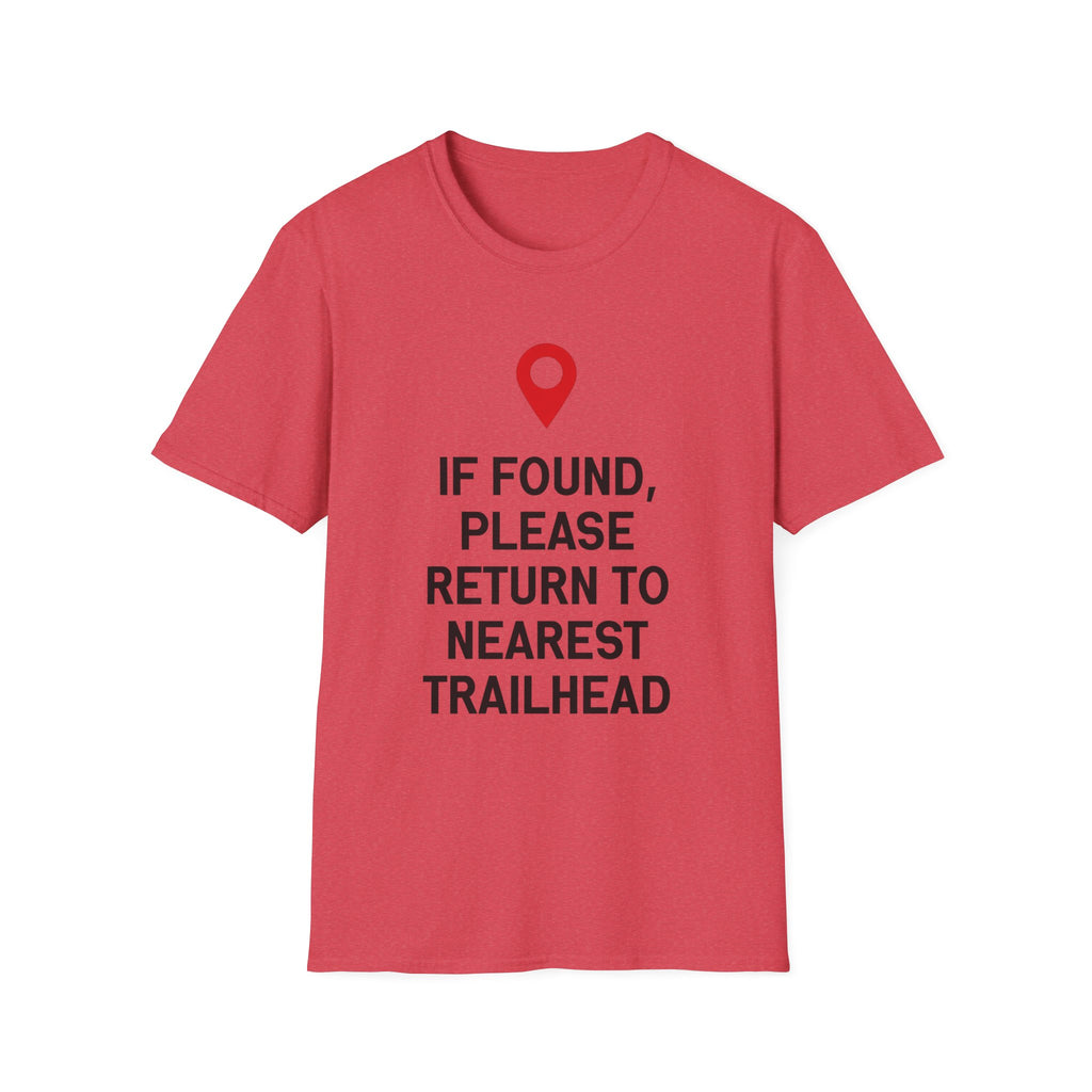 If Found Please Return To Nearest Trailhead T-Shirt