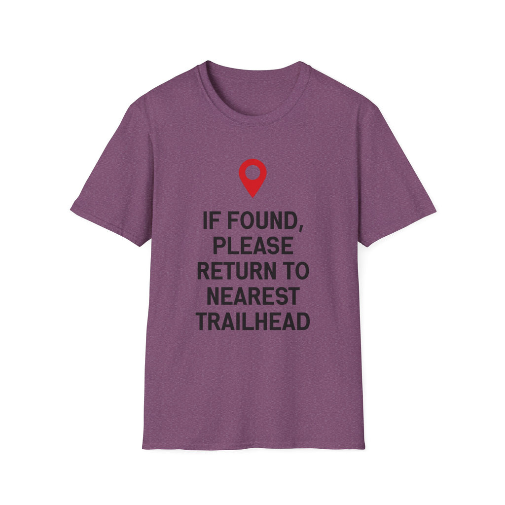 If Found Please Return To Nearest Trailhead T-Shirt