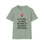 If Found Please Return To Nearest Trailhead T-Shirt