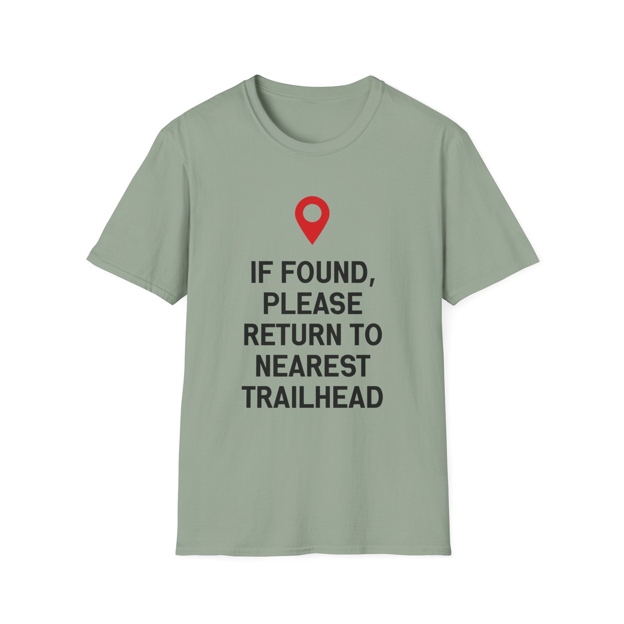 If Found Please Return To Nearest Trailhead T-Shirt