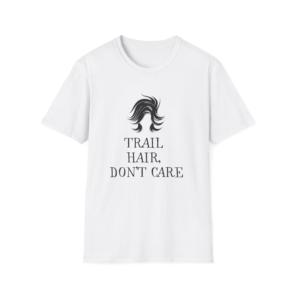 Trail Hair Don't Care T-Shirt — Casual Outdoor Hiking Tee