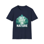 Get Lost in Nature T-Shirt — Outdoor Adventure Graphic Tee