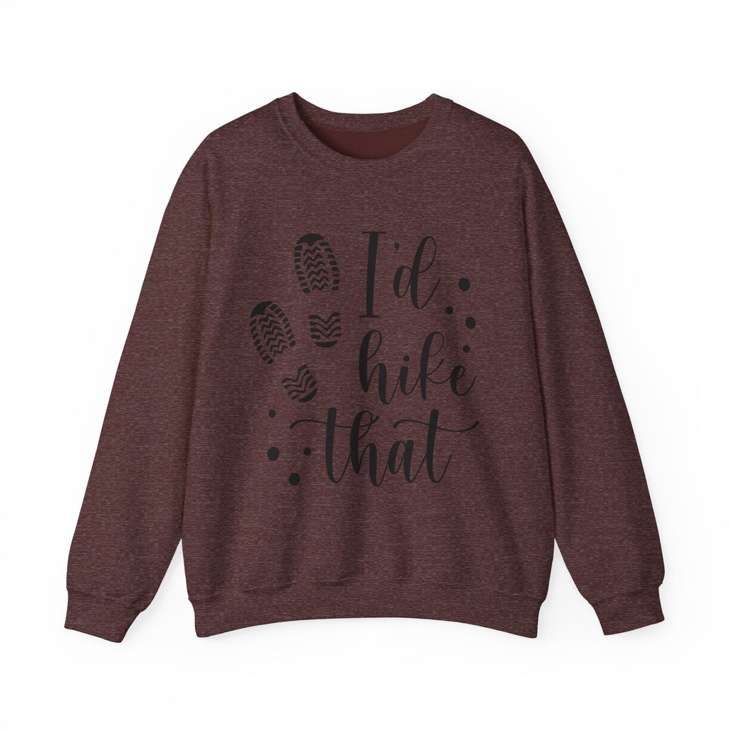 I'd Hike That Crewneck Sweatshirt