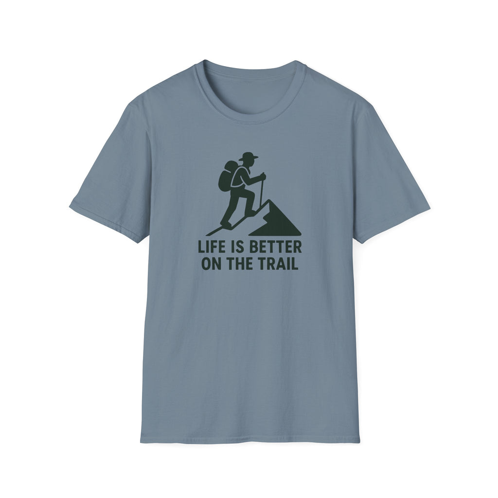 Hiking T-Shirt – “Life Is Better on the Trail” Outdoor Adventure Tee