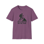Hiking T-Shirt – “Life Is Better on the Trail” Outdoor Adventure Tee