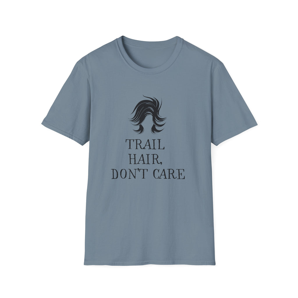 Trail Hair Don't Care T-Shirt — Casual Outdoor Hiking Tee