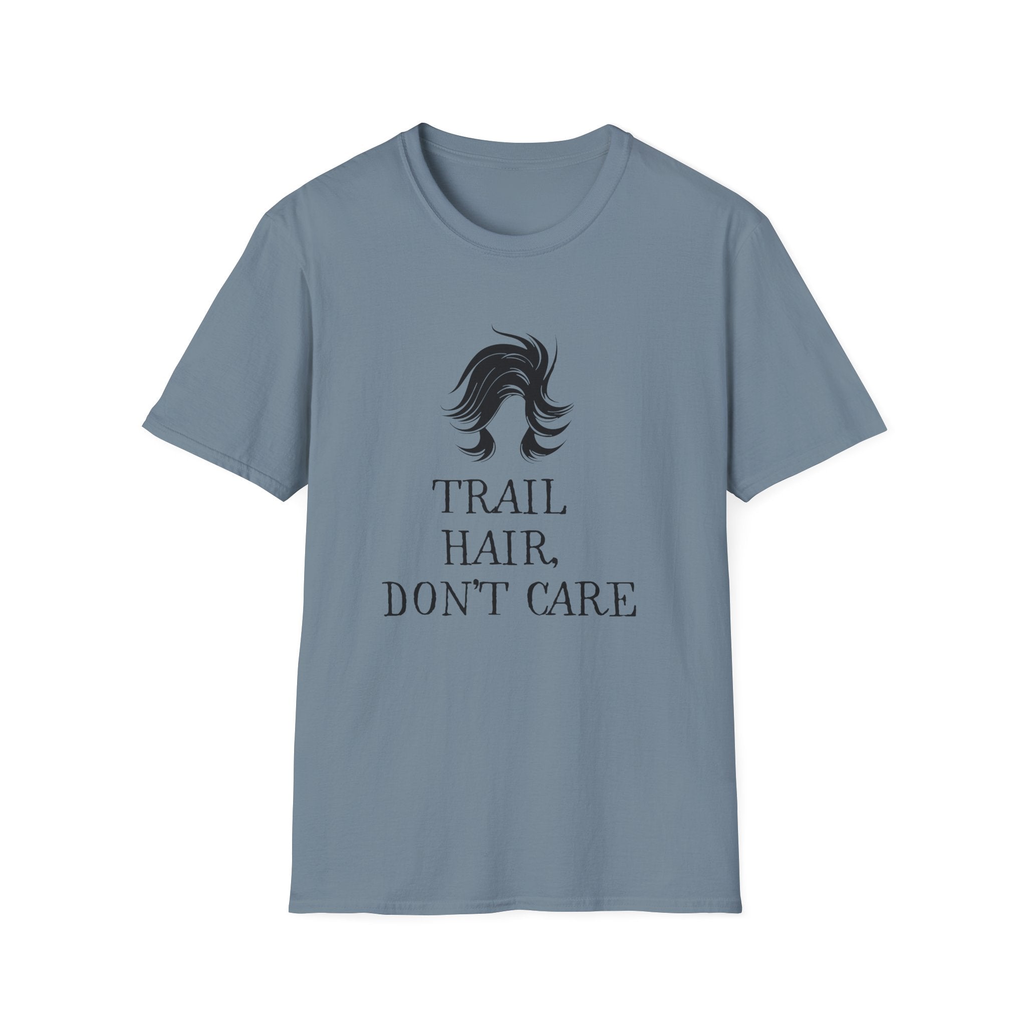 Trail Hair Don't Care T-Shirt — Casual Outdoor Hiking Tee