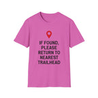 If Found Please Return To Nearest Trailhead T-Shirt