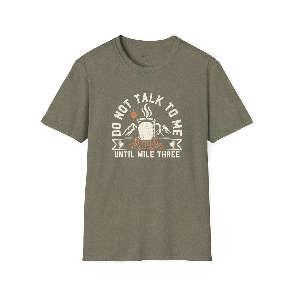 T-Shirt - Do Not Talk To Me Until Mile Three Running Coffee Funny Graphic Tee